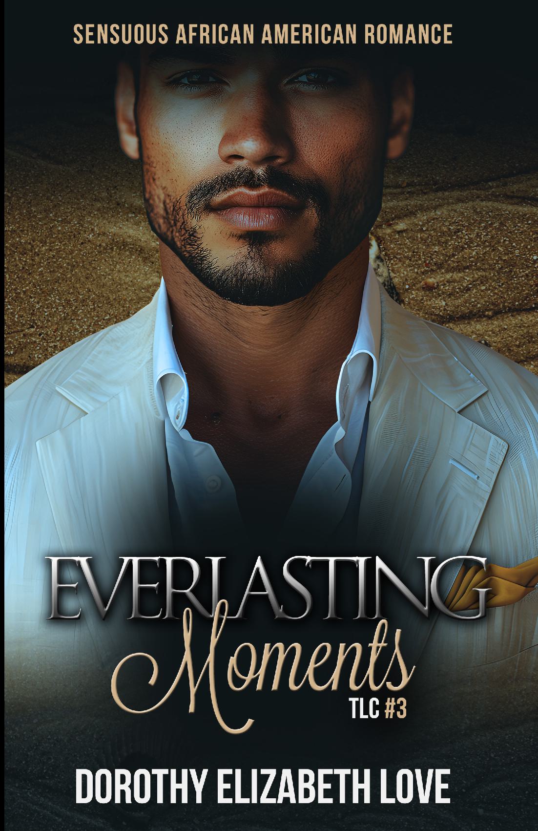 Everlasting Moments
